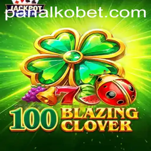 Explore the Thrilling World of 100BlazingClover: A Game Reignited